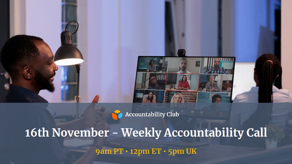 Weekly Accountability Call